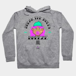 Break the Rules, Breeze Hoodie